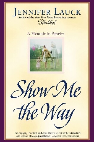 Cover of Show Me the Way