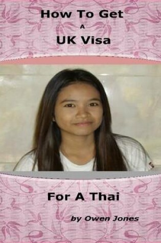 Cover of How to Get a UK Visa for a Thai