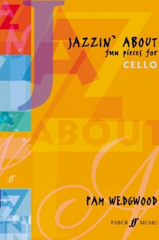 Cover of Jazzin' About (Cello)