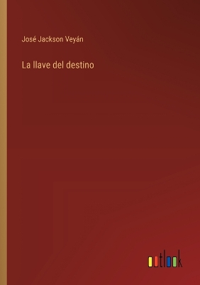 Book cover for La llave del destino