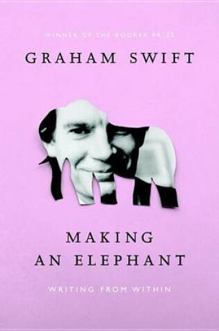 Cover of Making an Elephant: Writing from Within