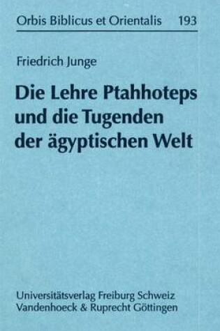 Cover of Die Lehre Ptahhoteps Und Die Tugenden Der Agyptischen Welt