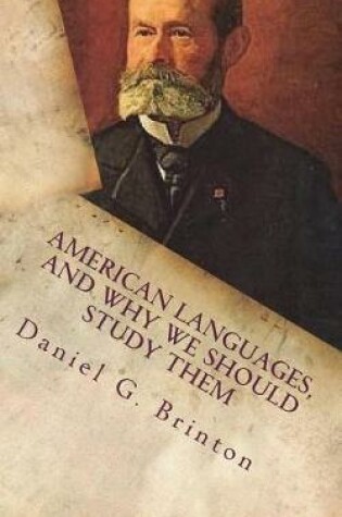 Cover of American Languages, and Why We Should Study Them