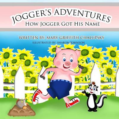 Book cover for The Adventures of Jogger - How Jogger Got His Name