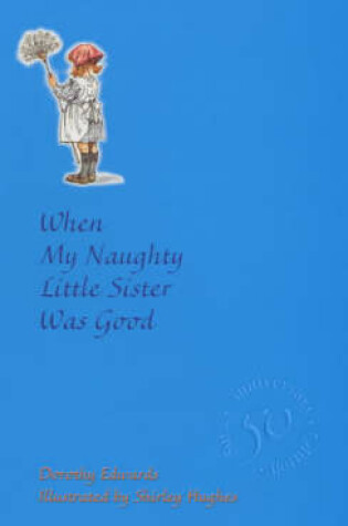 Cover of When My Naughty Little Sister Was Good