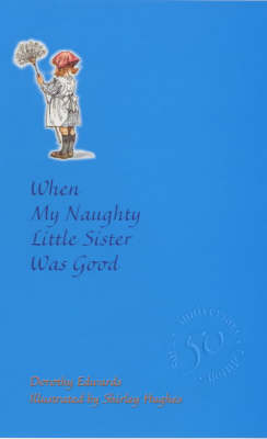 Book cover for When My Naughty Little Sister Was Good