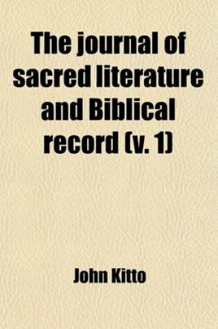 Cover of The Journal of Sacred Literature and Biblical Record (Volume 1)