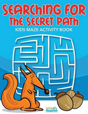 Book cover for Searching for the Secret Path