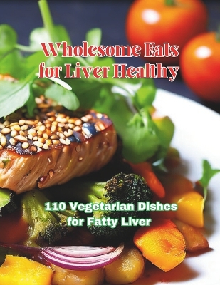 Book cover for Wholesome Eats for Liver Healthy