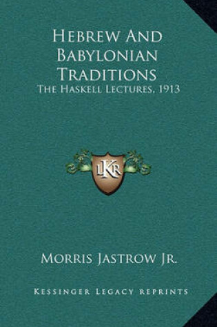 Cover of Hebrew and Babylonian Traditions