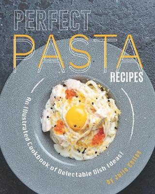 Book cover for Perfect Pasta Recipes