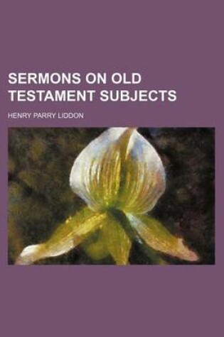 Cover of Sermons on Old Testament Subjects