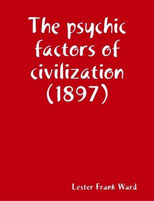 Book cover for The Psychic Factors of Civilization (1897)