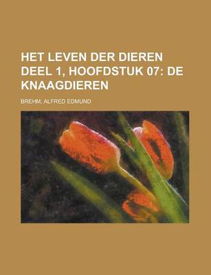 Book cover for Het Leven Der Dieren Deel 1, Hoofdstuk 07