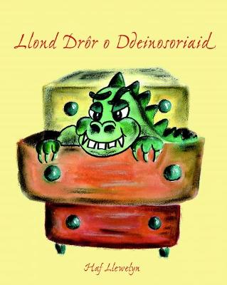 Book cover for Llond Drôr o Ddeinosoriaid