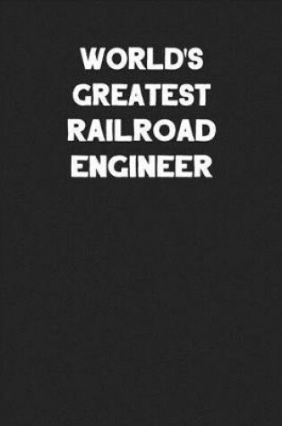 Cover of World's Greatest Railroad Engineer