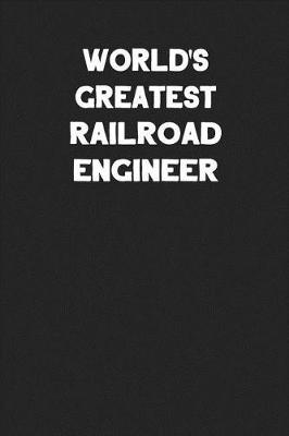 Book cover for World's Greatest Railroad Engineer