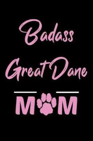 Cover of Badass Great Dane Mom