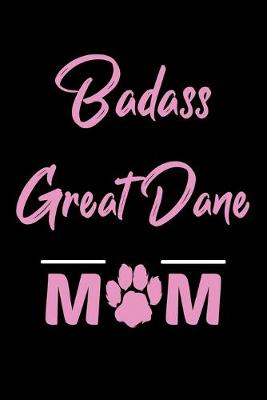 Book cover for Badass Great Dane Mom