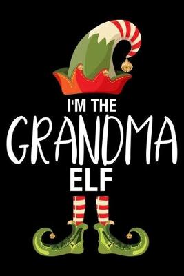 Book cover for I'm The Grandma Elf