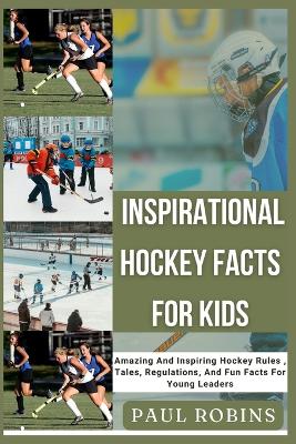 Book cover for Inspirational Hockey Facts For Kids