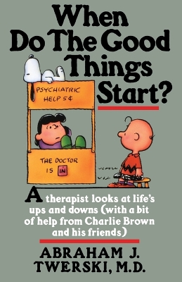 Book cover for When Do The Good Things Start?