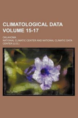 Cover of Climatological Data Volume 15-17; Oklahoma