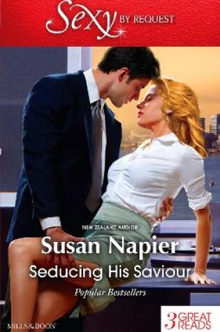 Cover of Seducing His Saviour/A Lesson In Seduction/Secret Seduction/In Bed With The Boss