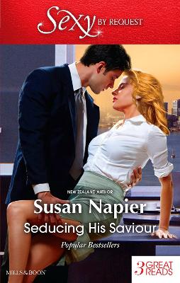 Cover of Seducing His Saviour/A Lesson In Seduction/Secret Seduction/In Bed With The Boss