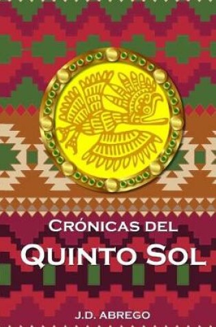 Cover of Crónicas del Quinto Sol