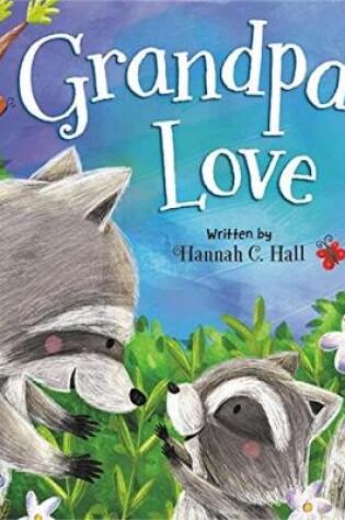 Cover of Grandpa Love