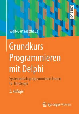 Book cover for Grundkurs Programmieren Mit Delphi