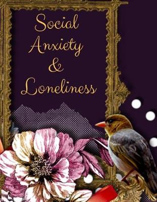 Cover of Social Anxiety and Loneliness Workbook