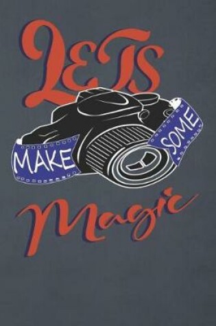 Cover of Lets Make Some Magic