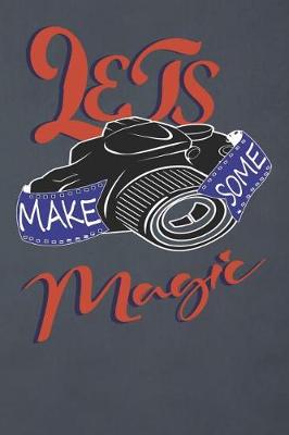 Book cover for Lets Make Some Magic