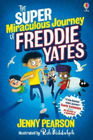 Cover of The Super Miraculous Journey of Freddie Yates