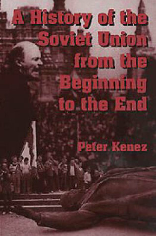 Cover of A History of the Soviet Union from the Beginning to the End