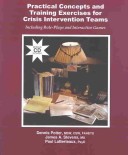 Book cover for Practical Concepts and Training Exercises for Crisis Intervention Teams