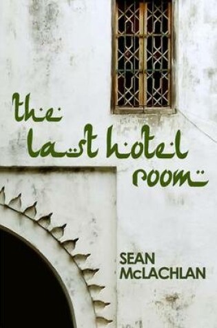 Cover of The Last Hotel Room
