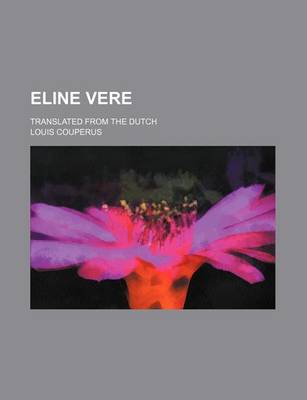 Book cover for Eline Vere; Translated from the Dutch