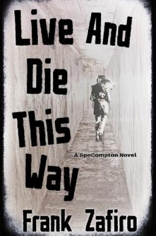 Cover of Live and Die This Way