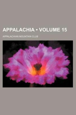 Cover of Appalachia (Volume 15)