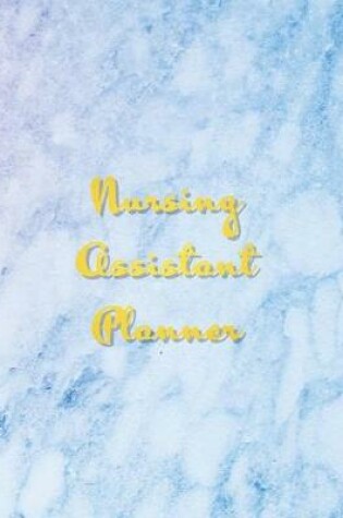 Cover of Nursing Assistant Planner