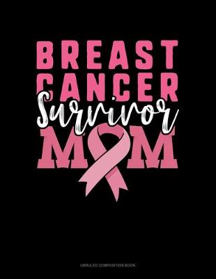 Book cover for Breast Cancer Survivor Mom