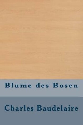 Cover of Blume Des Bosen