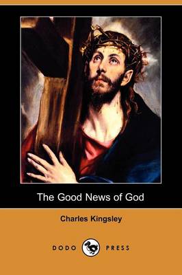 Book cover for The Good News of God (Dodo Press)