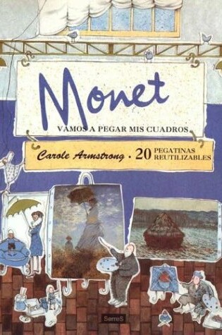 Cover of Vamos A Pegar MIS Cuadros de Monet