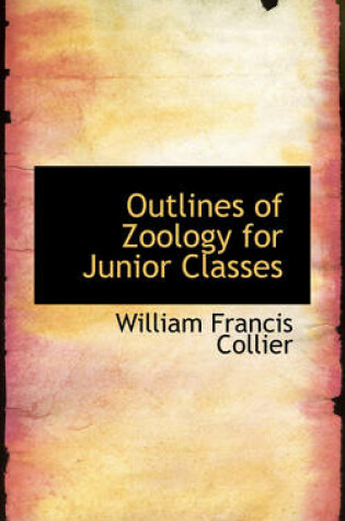 Cover of Outlines of Zoology for Junior Classes