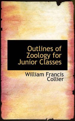 Book cover for Outlines of Zoology for Junior Classes