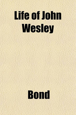 Book cover for Life of John Wesley